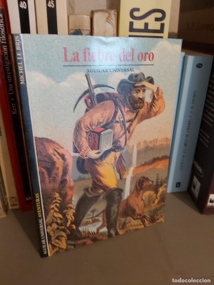 Libros de segunda mano: LA FIEBRE DEL ORO: MICHEL LEBRIS - Foto 1