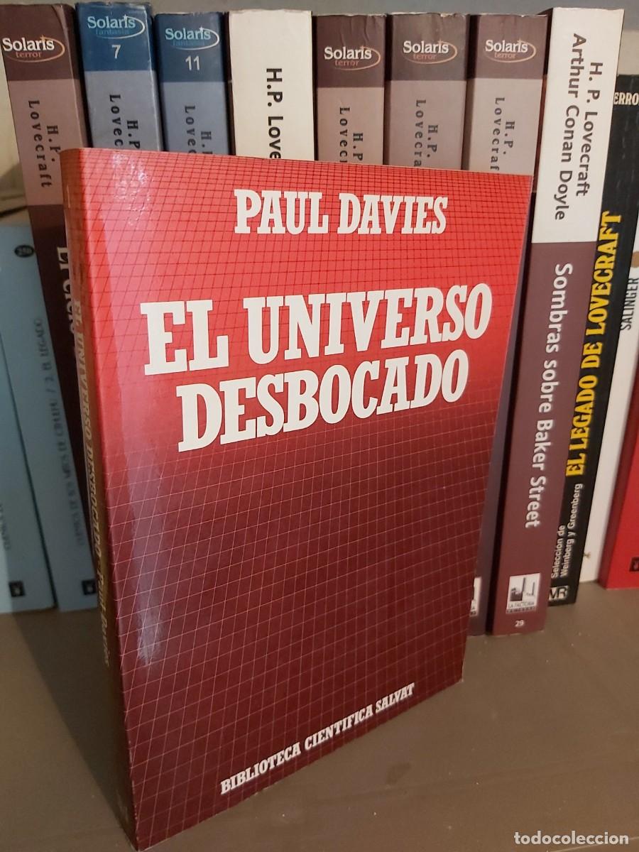 Libros de segunda mano: EL UNIVERSO DESBOCADO: PAUL DAVIES - Foto 1