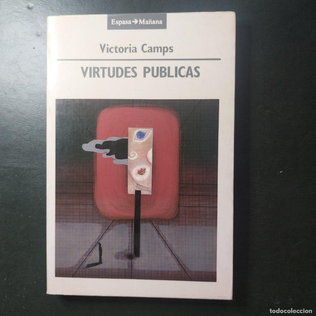 Libros de segunda mano: Virtudes p&uacute;blicas - Victoria Camps - 1990. - Foto 1