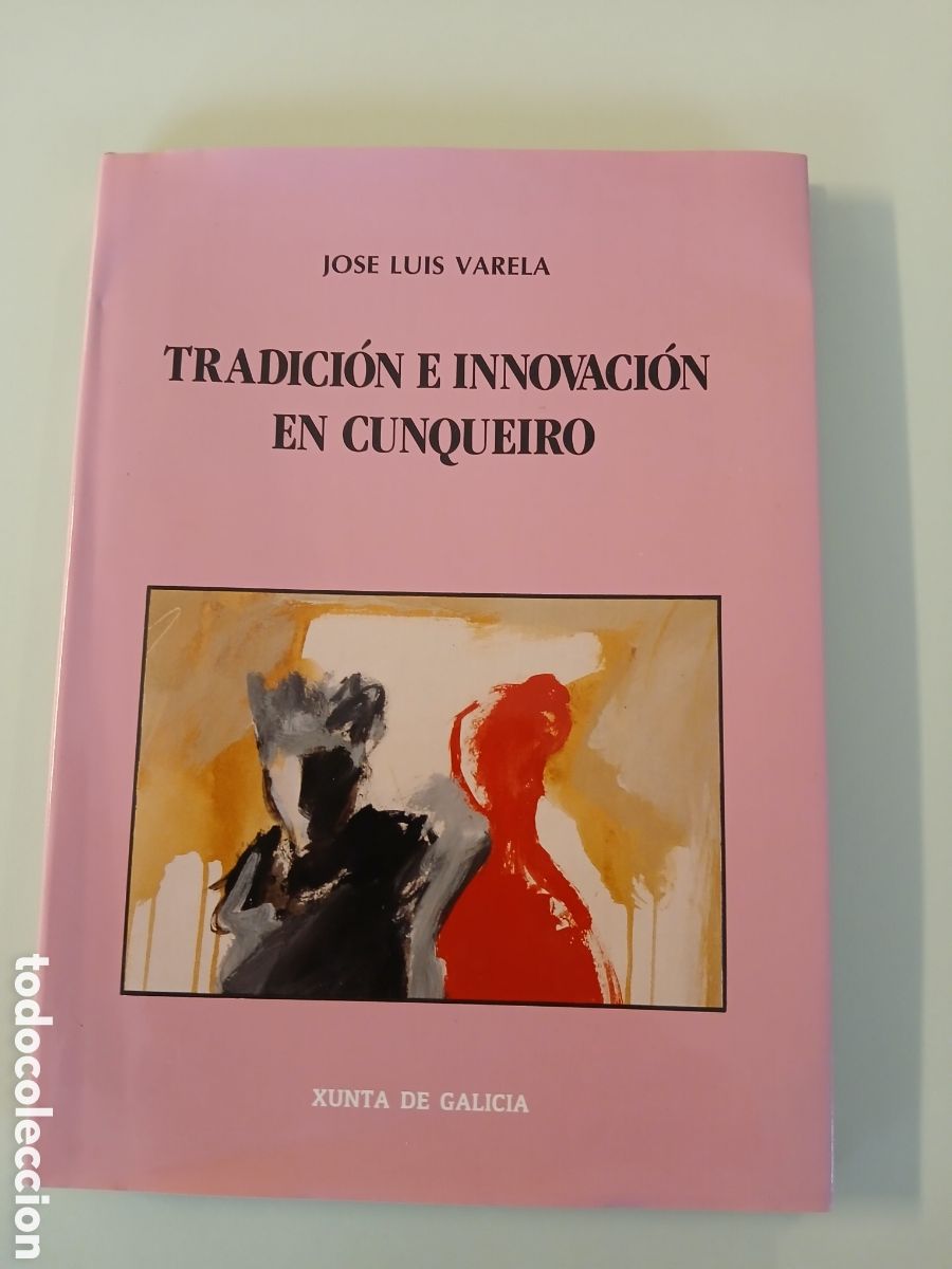 Libros de segunda mano: Tradici&oacute;n e Innovaci&oacute;n en Cunqueiro. Jose Luis Varela. - Foto 1