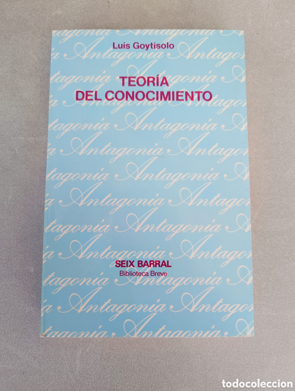 Libros de segunda mano: Teor&iacute;a del conocimiento. Luis Goytisolo. - Foto 1