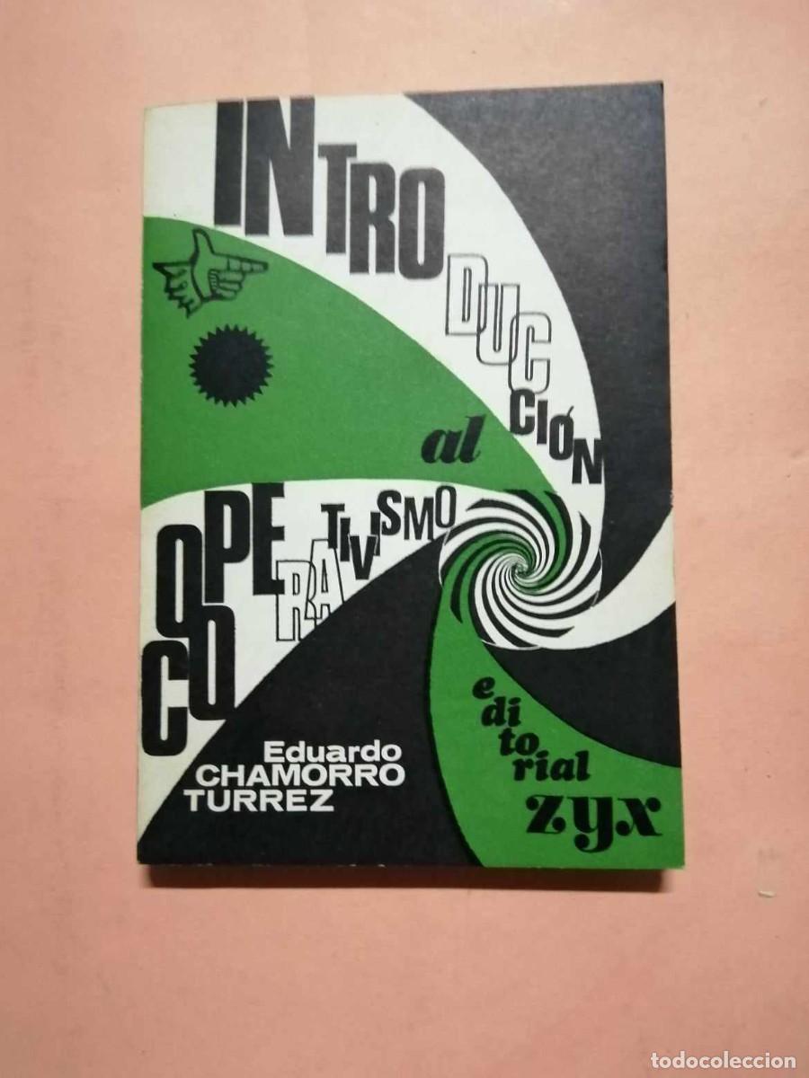Libros de segunda mano: INTRODUCCION AL COOPERATIVISMO (EDUARDO CHAMORRO TURREZ) - Foto 1