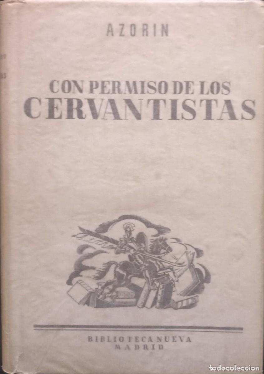 Libros de segunda mano: CON PERMISO DE LOS CERVANTISTAS (AZORIN) - Foto 1