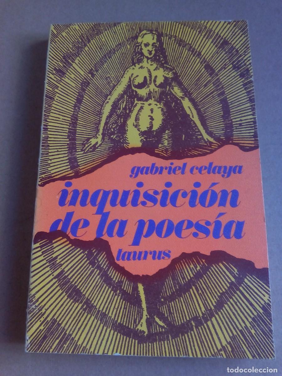Libros de segunda mano: INQUISICI&Oacute;N DE LA POES&Iacute;A / GABRIEL CELAYA - Foto 1