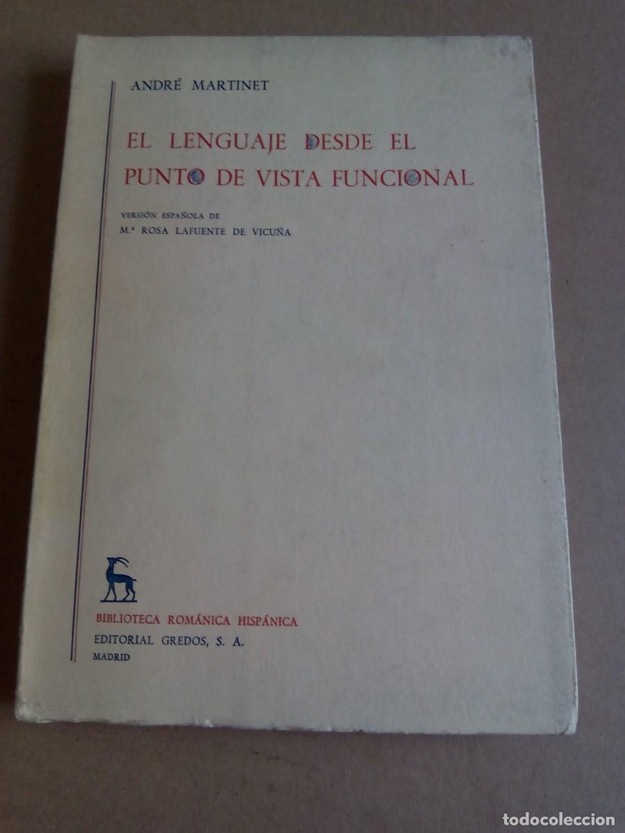 Libros de segunda mano: EL LENGUAJE DESDE EL PUNTO DE VISTA FUNCIONAL / ANDR&Eacute; MARTINET - Foto 1