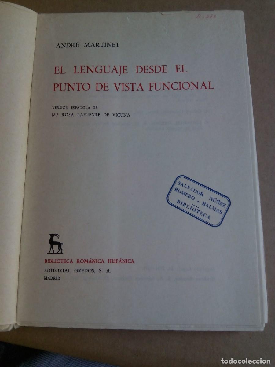 Libros de segunda mano: EL LENGUAJE DESDE EL PUNTO DE VISTA FUNCIONAL / ANDR&Eacute; MARTINET - Foto 5