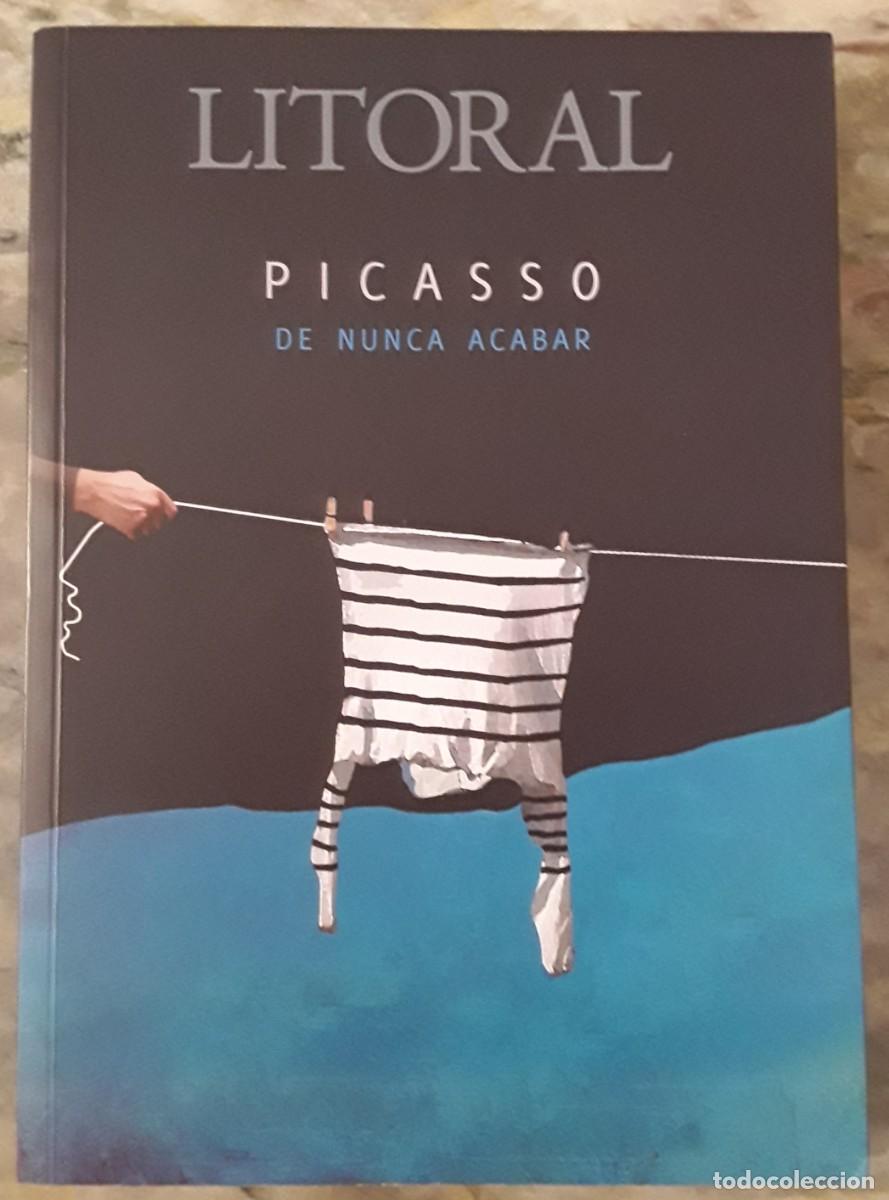 Libros de segunda mano: LITORAL. PICASSO DE NUNCA ACABAR. - Foto 1