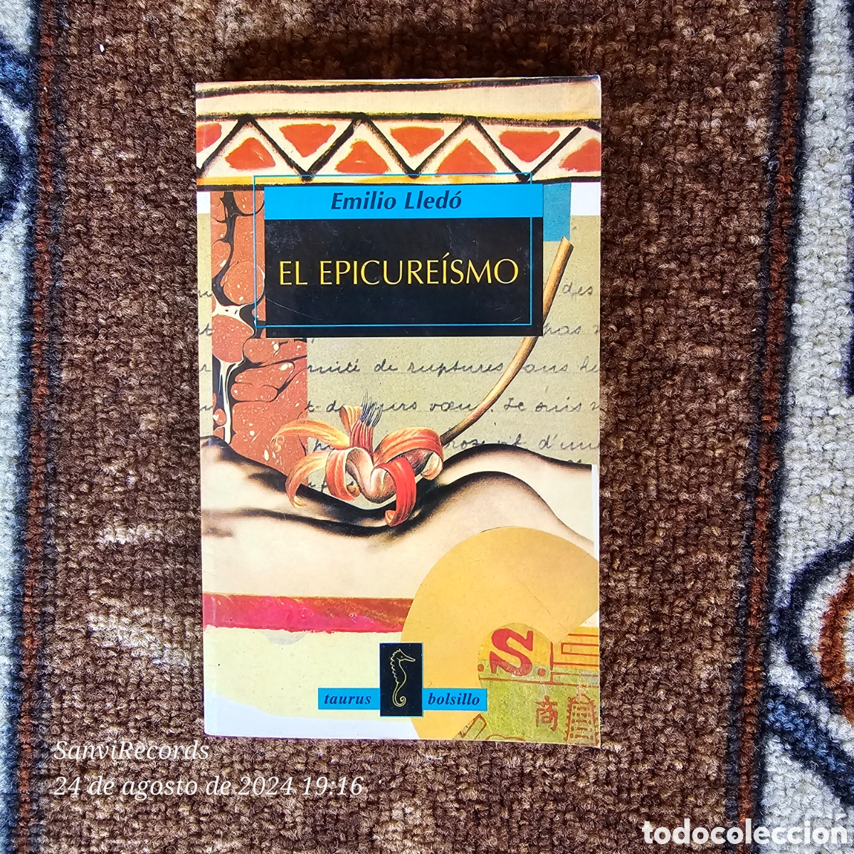 Libros de segunda mano: EL EPICURE&Iacute;SMO (EMILIO LLED&Oacute;) (TAURUS) - Foto 1