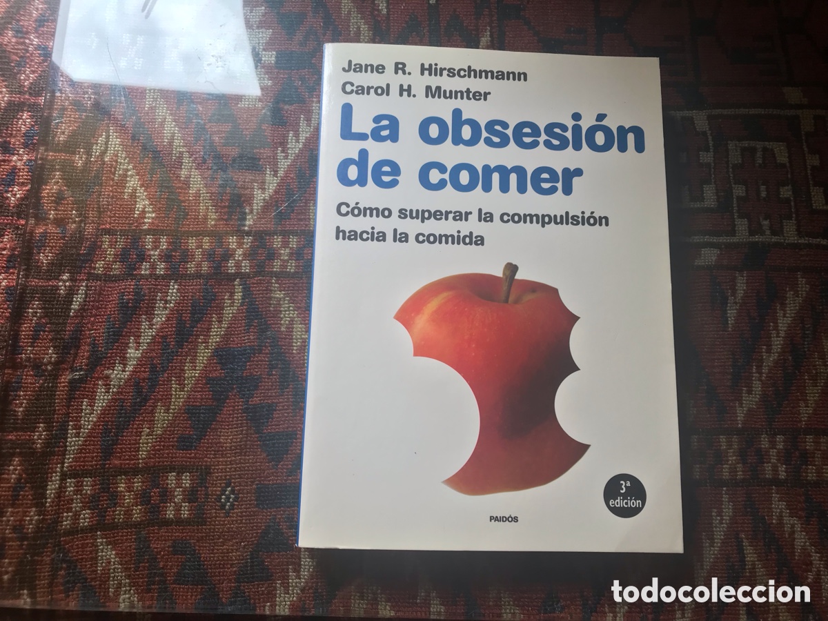 Libros de segunda mano: La obsesi&oacute;n de comer. Jane R. Hirschmann. Carol H. Munter - Foto 1
