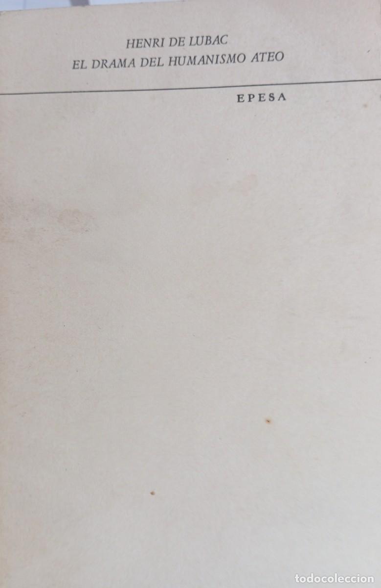 Libros de segunda mano: EL DRAMA DEL HUMANISMO ATEO - Foto 2
