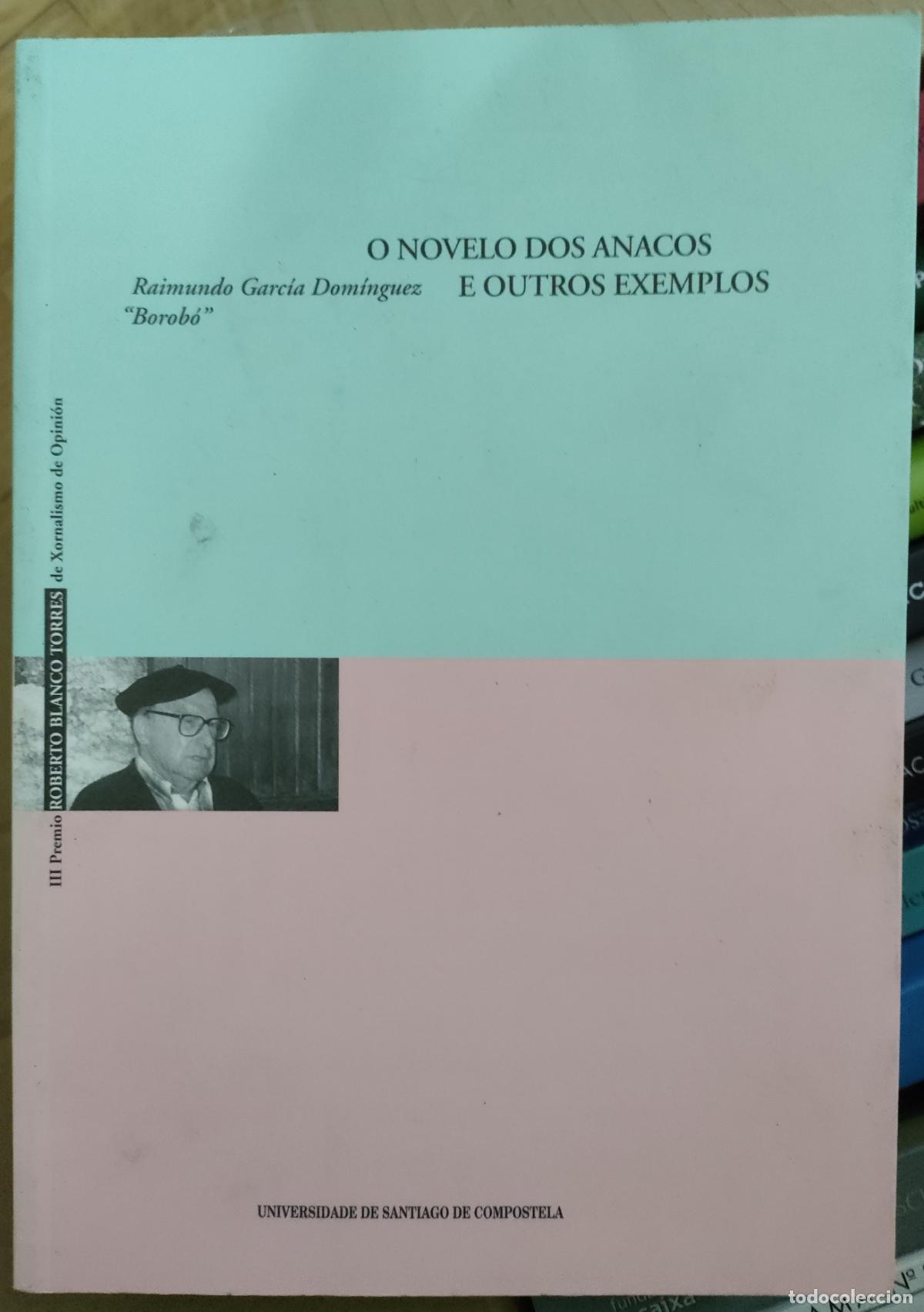 Libros de segunda mano: Borob&oacute;. O novelo dos anacos e outros exemplos. 2002 - Foto 1