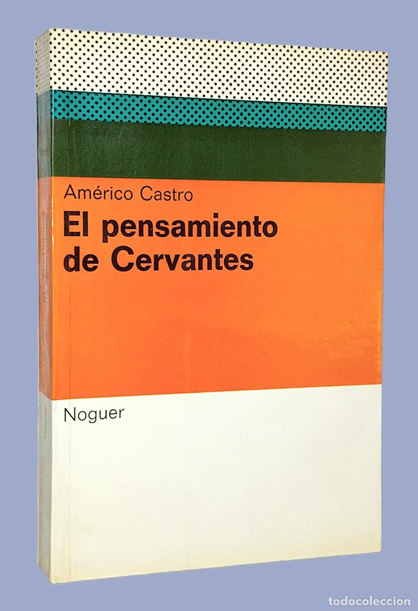 Libros de segunda mano: AM&Eacute;RICO CASTRO &ndash; EL PENSAMIENTO DE CERVANTES - Foto 1