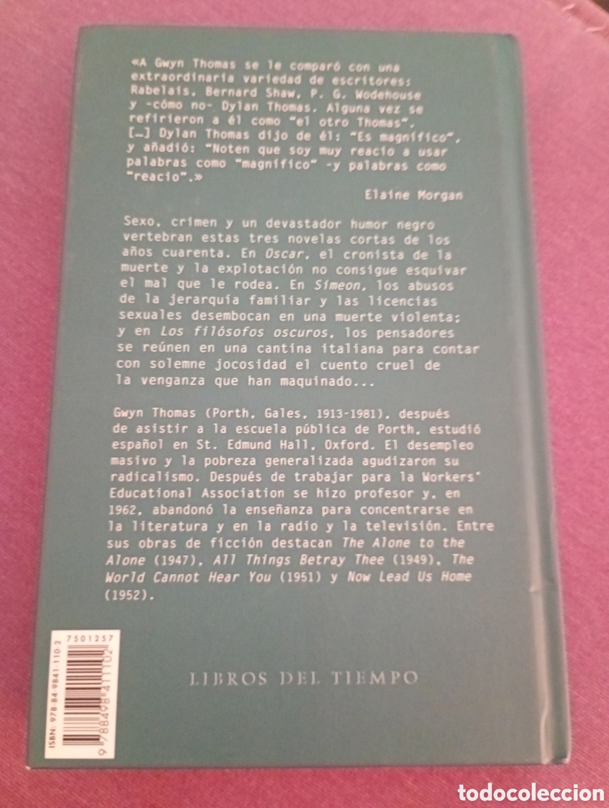Libros de segunda mano: Los filosofos oscuros. Gwyn Thomas . Siruela . - Foto 2
