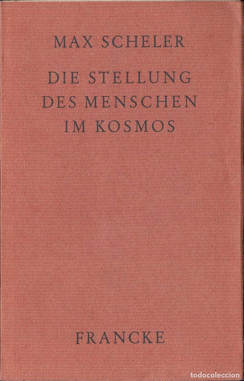 Libros de segunda mano: Die Stellung des Menschen im Kosmos - Max Scheler - Foto 1