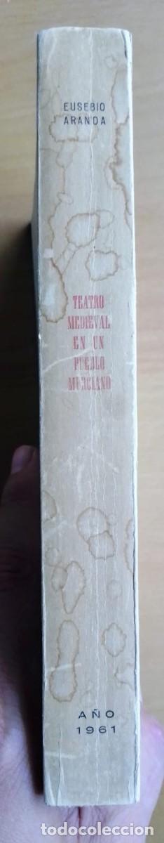 Libros de segunda mano: Teatro medieval en un pueblo murciano, de Eusebio Aranda - Foto 2