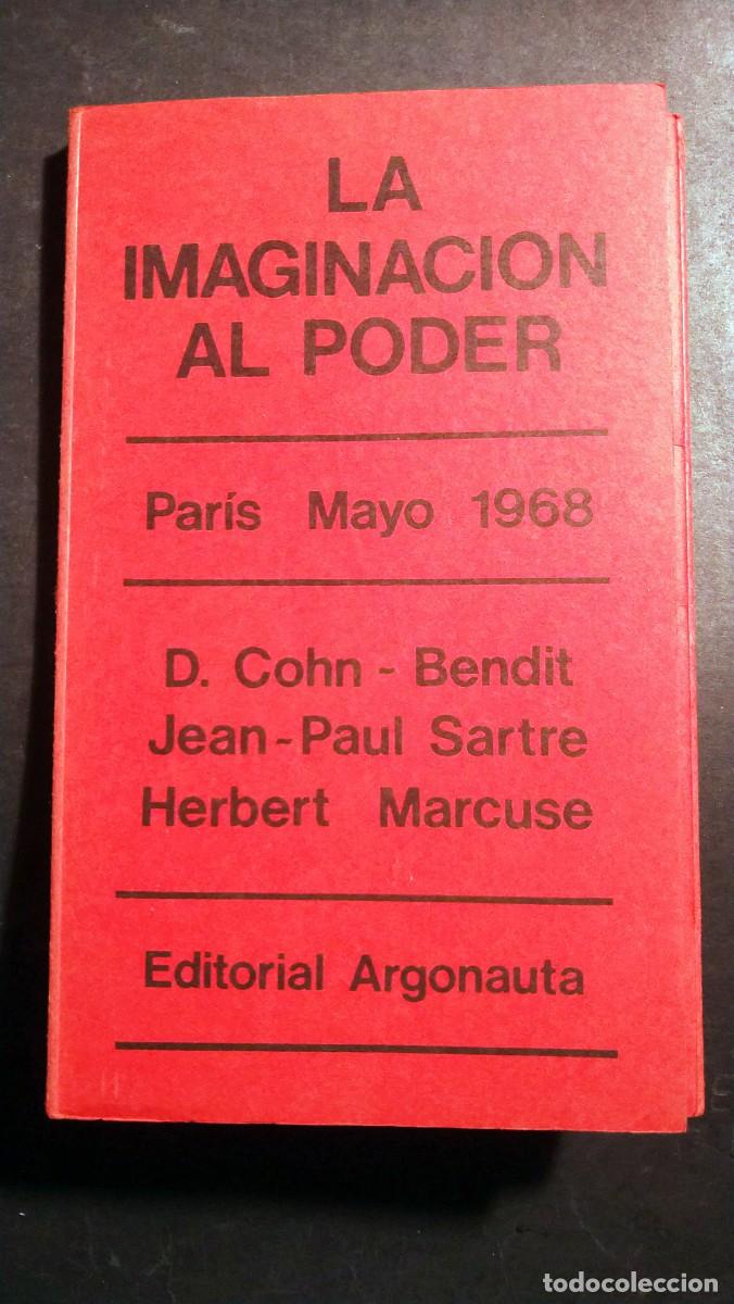Libros de segunda mano: LA IMAGINACI&Oacute;N AL PODER. PAR&Iacute;S, MAYO 1968 - Foto 1