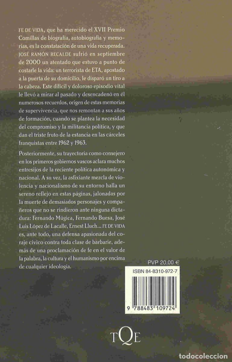 Libros de segunda mano: Fe de vida. Memorias. Jos&eacute; Ram&oacute;n Recalde. 2004 - Foto 2