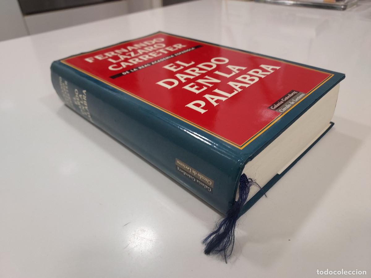Libros de segunda mano: FERNANDO LAZARO CARRETER - EL DARDO EN LA PALABRA - Foto 2