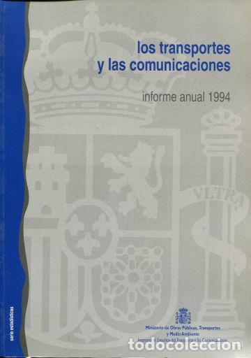 Libros de segunda mano: LOS TRANSPORTES Y LAS COMUNICACIONES. INFORME ANUAL 1991. - - Foto 1