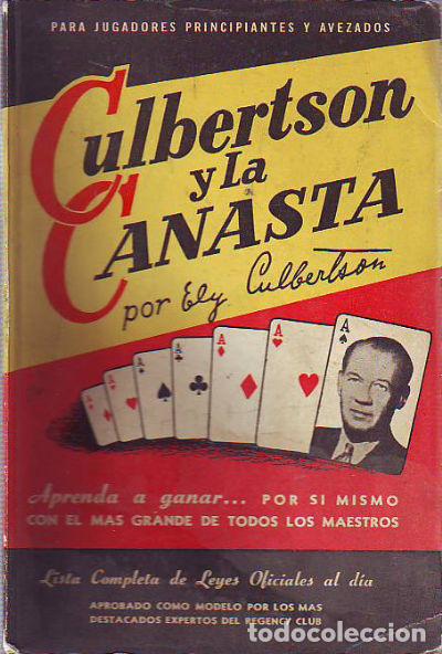 Gebrauchte B&uuml;cher: CULBERTSON Y LA CANASTA. LA CANASTA SEG&Uacute;N CULBERTSON. - CULBERTSON Ely.