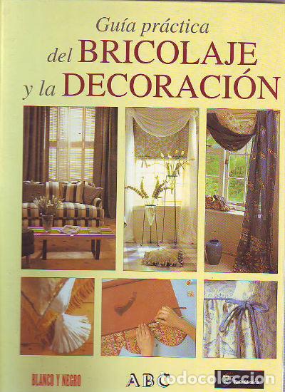 Libros de segunda mano: GUIA PRACTICA DEL BRICOLAGE Y LA DECORACION. - - Foto 1