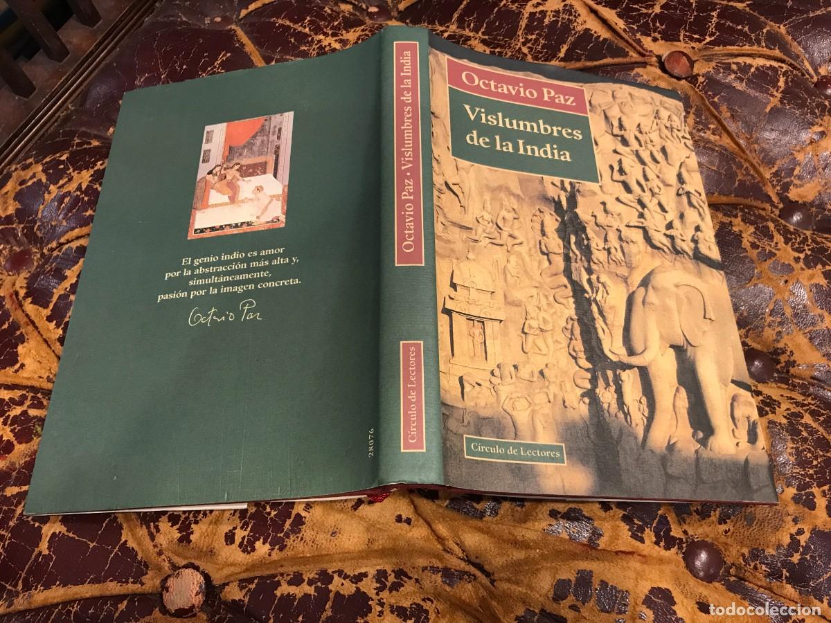 Libros de segunda mano: OCTAVIO PAZ. VISLUMBRES DE LA INDIA. ED. C&Iacute;RCULO, 1995 - Foto 1