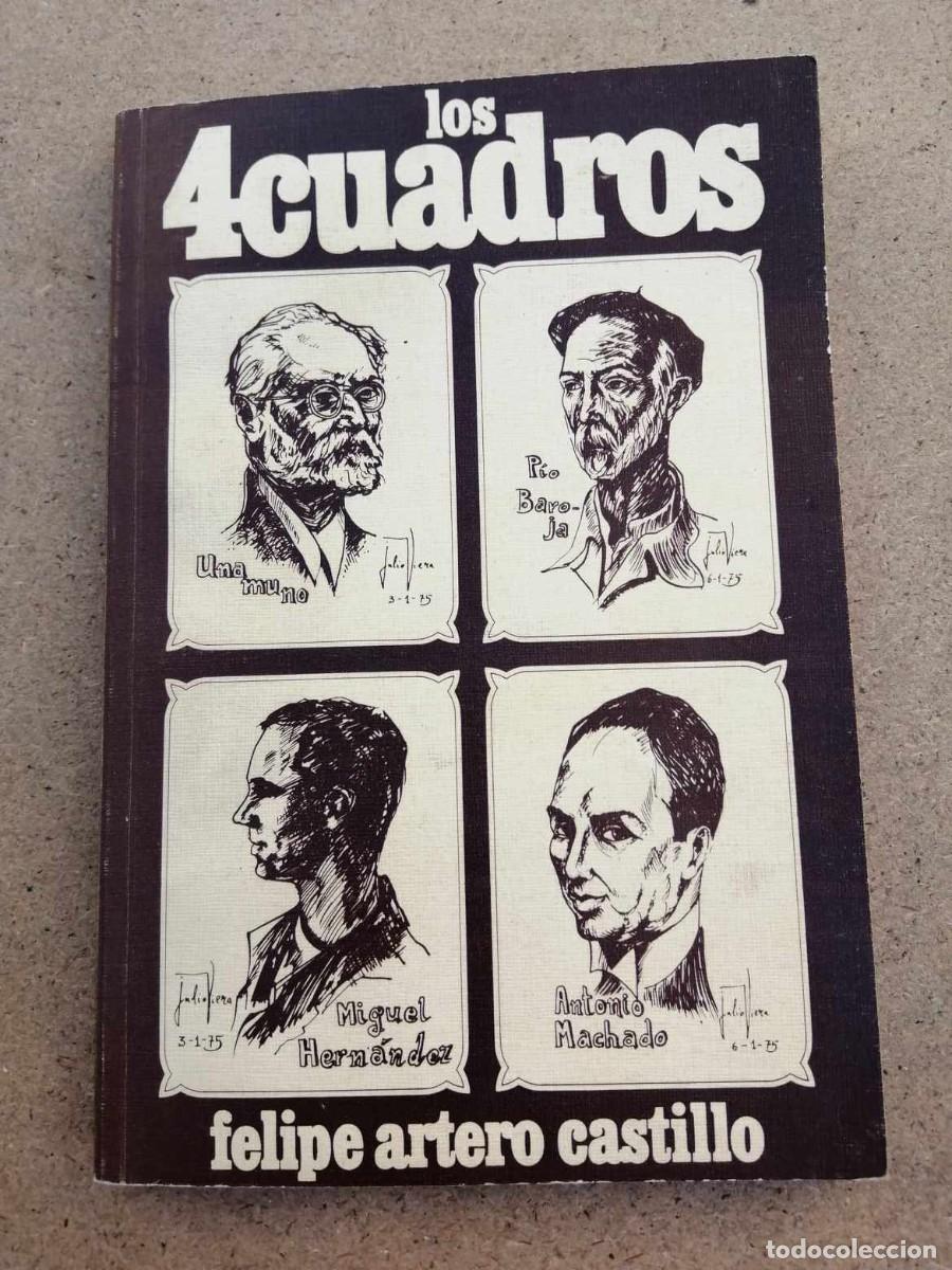 Libros de segunda mano: LOS 4 CUADROS (FELIPE ARTERO CASTILLO)