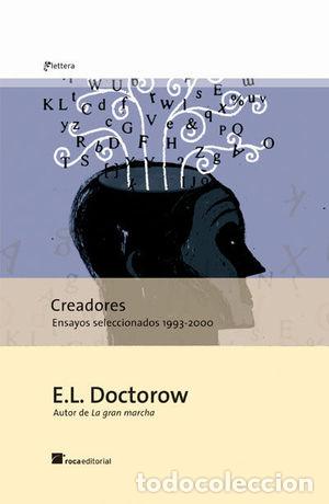 Libros de segunda mano: CREADORES - DOCTOROW, E.L. - Foto 1