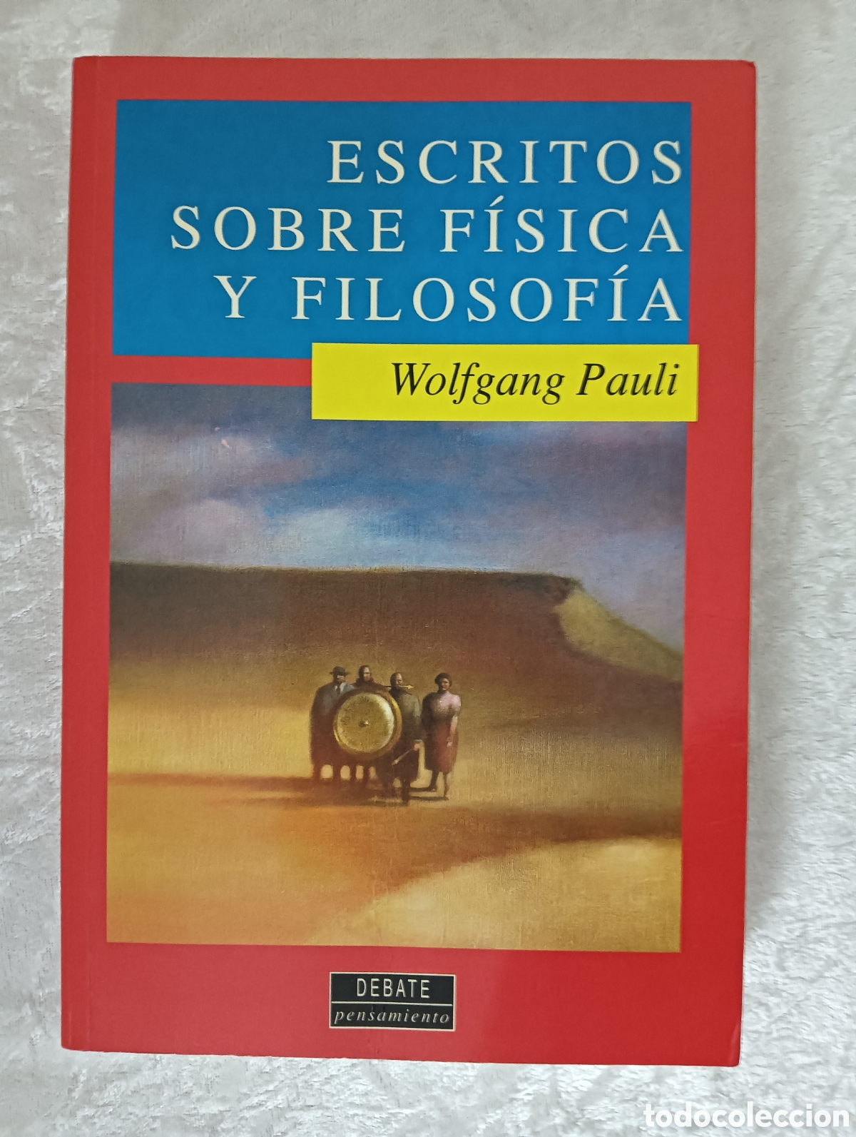 Libros de segunda mano: ESCRITOS SOBRE F&Iacute;SICA Y FILOSOF&Iacute;A, WOLFGANG PAULI , PRIMERA EDICI&Oacute;N