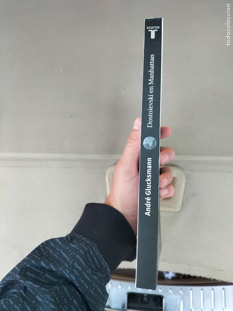 Libros de segunda mano: Dostoievski en Manhattan - Andr&eacute; Glucksmann. Taurus - Foto 3