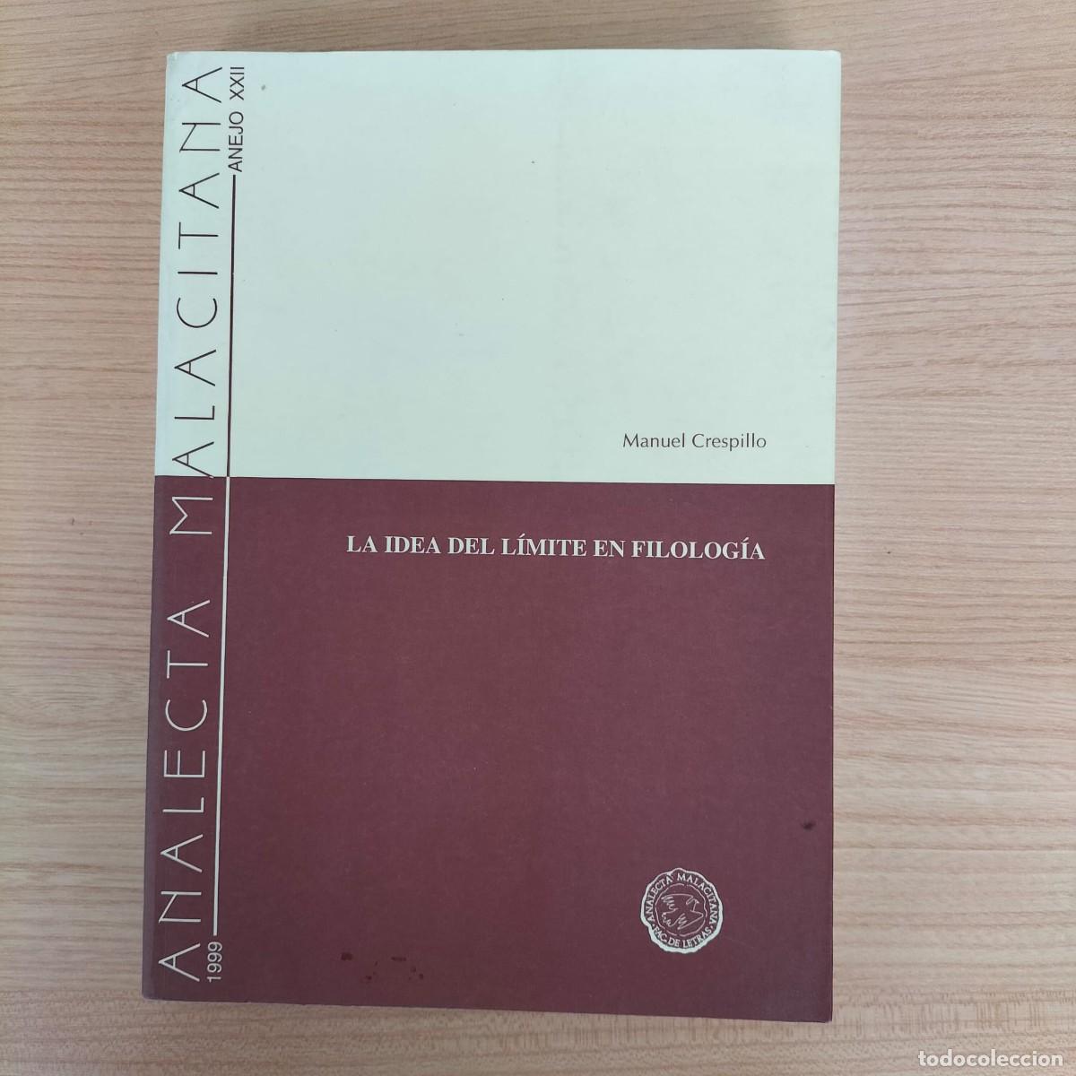 Libros de segunda mano: La idea del l&iacute;mite en filolog&iacute;a - Manuel Crespillo - Foto 4