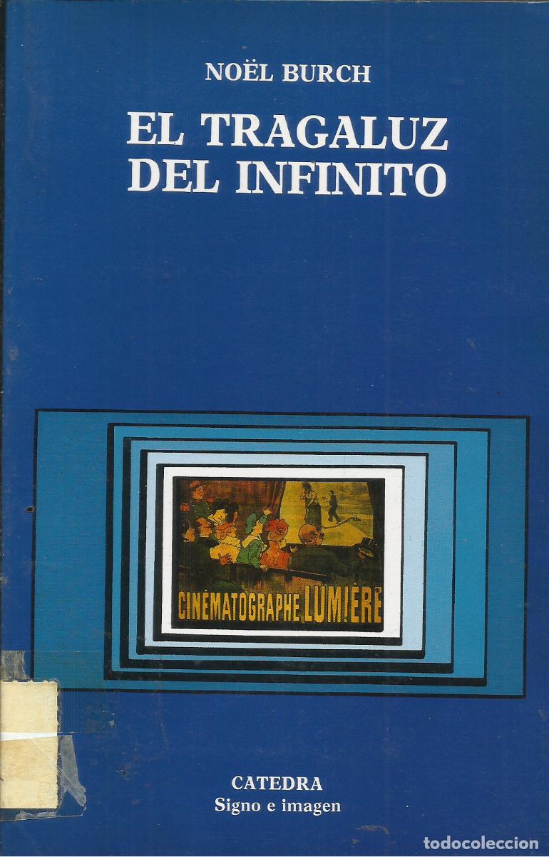 Libros de segunda mano: El tragaluz del infinito / N&ouml;el Bruch. - Foto 1