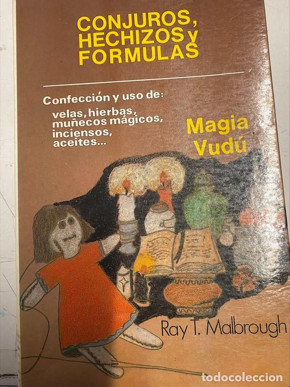Libros de segunda mano: CONJUROS, HECHIZOS Y FORMULAS. - MALBROUGH, Ray T. - Foto 1