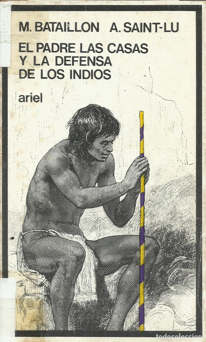 Libros de segunda mano: El padre Las Casas y la defensa de los indios / M. Bataillon. - Foto 1