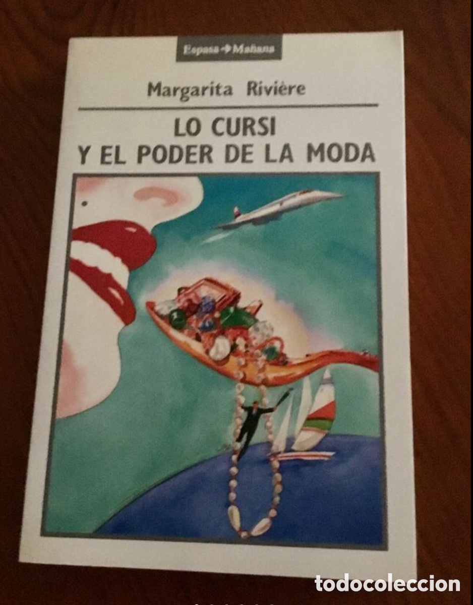 Libros de segunda mano: Lo cursi y el poder de la moda. Margarita Riviere - Foto 1