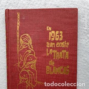 Libros de segunda mano: En 1963 a&uacute;n existe la trata de Blancas. Lis Chaterlon. - Foto 1