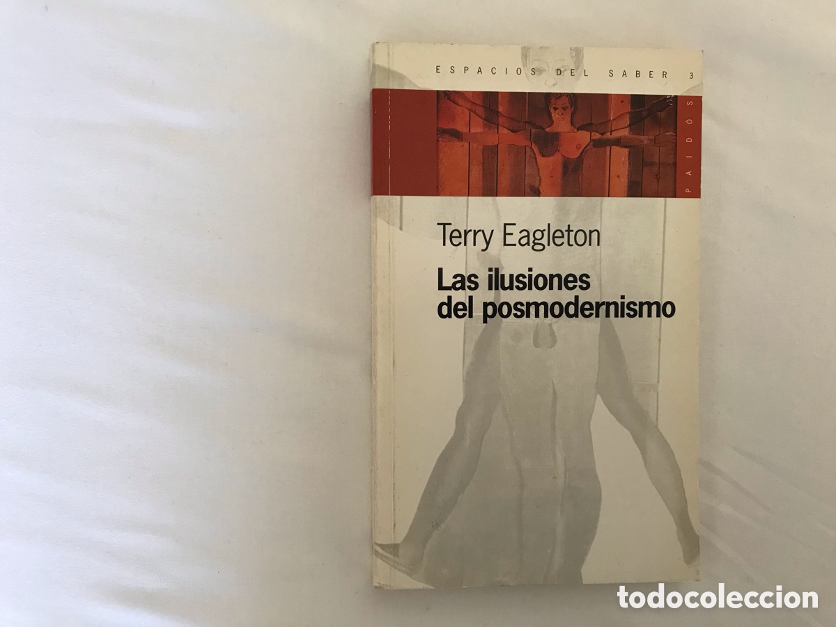 Libros de segunda mano: Las ilusiones del posmodernismo. Terry Eagleton. Muy dif&iacute;cil y buscado - Foto 1