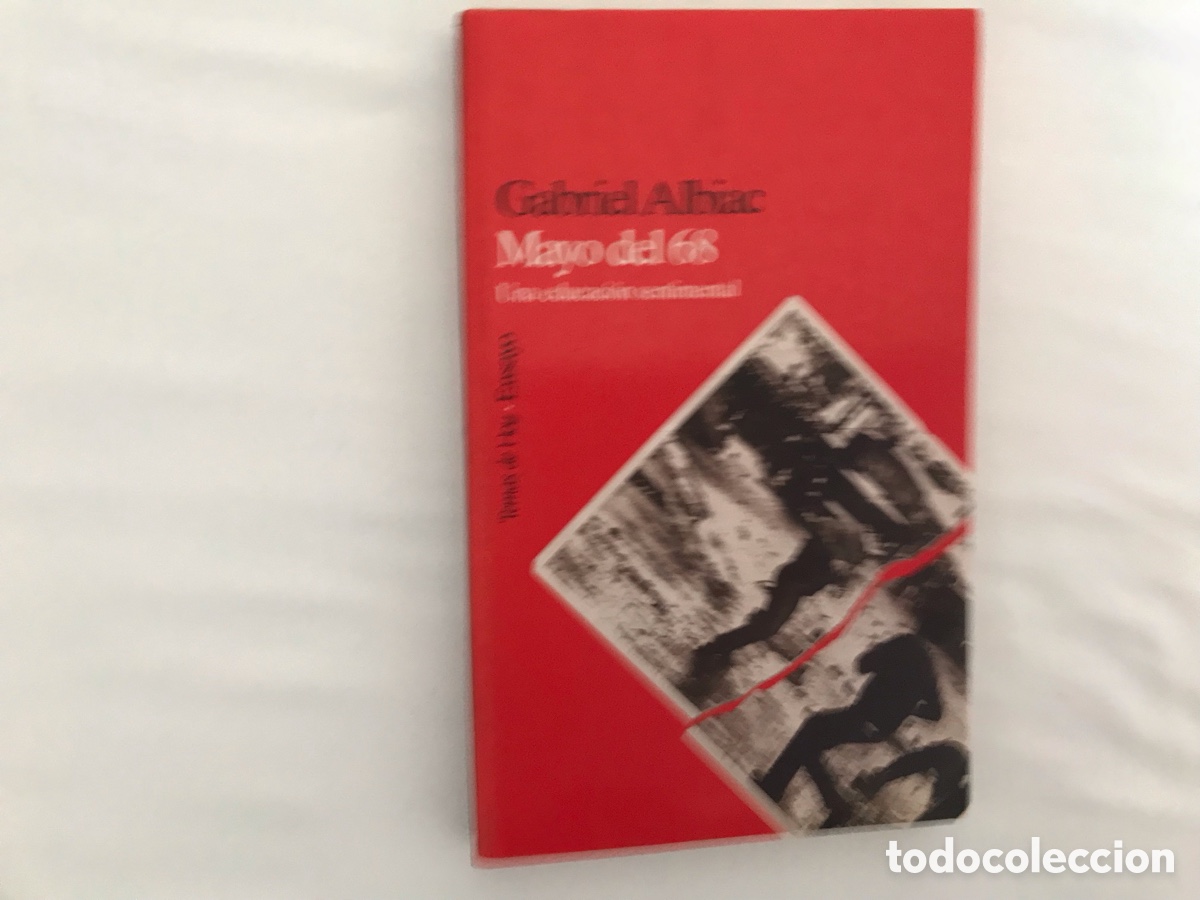 Libros de segunda mano: Gabriel Albiac. Mayo del 68. Una educaci&oacute;n sentimental - Foto 1