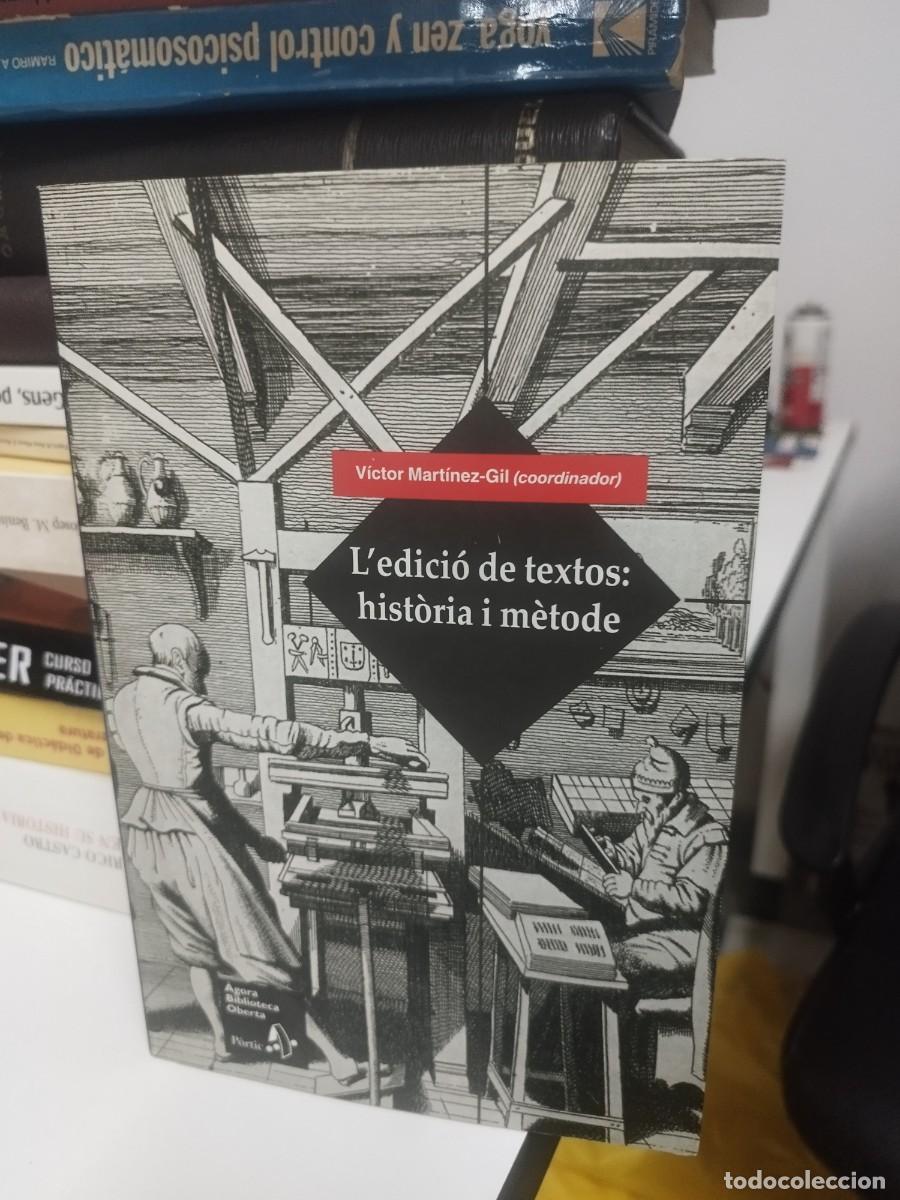 Libros de segunda mano: Ledici&oacute; de textos: hist&ograve;ria i m&egrave;tode. V&iacute;ctor Mart&iacute;nez-Gil. - Foto 1