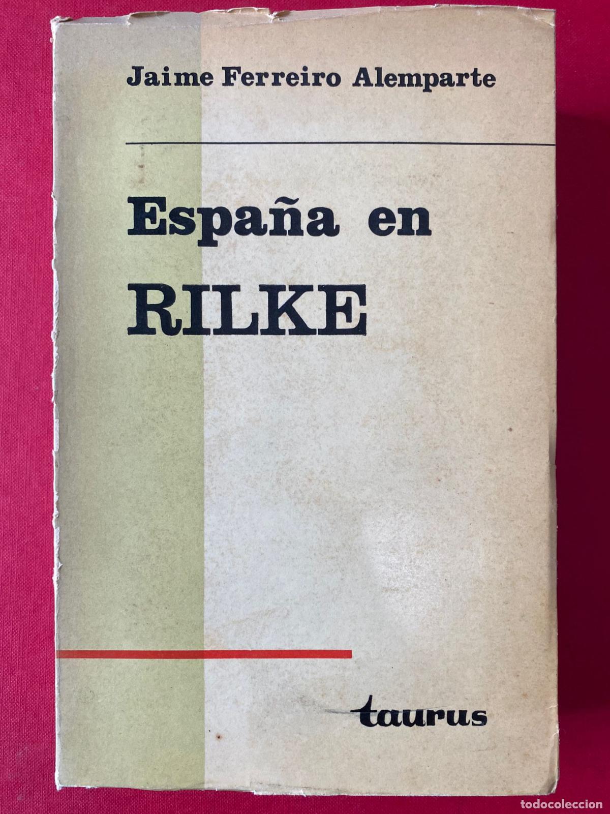 Libros de segunda mano: Espa&ntilde;a en Rilke - Jaime Ferreiro Alemparte - Foto 1