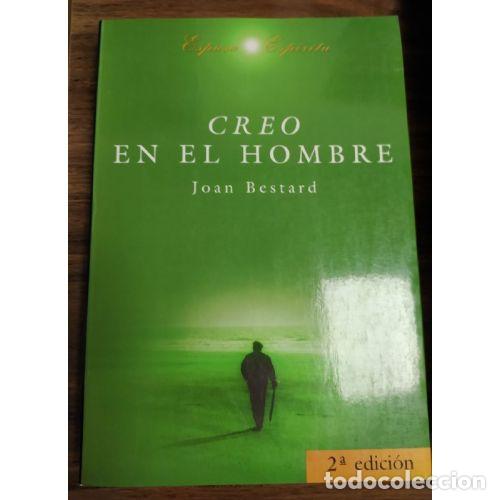Libri di seconda mano: Creo en el Hombre: Reflexiones Radiadas Desde la Cope - Bestard, Joan - Espasa - 1997, 2&ordf; ed. - Esp&iacute;