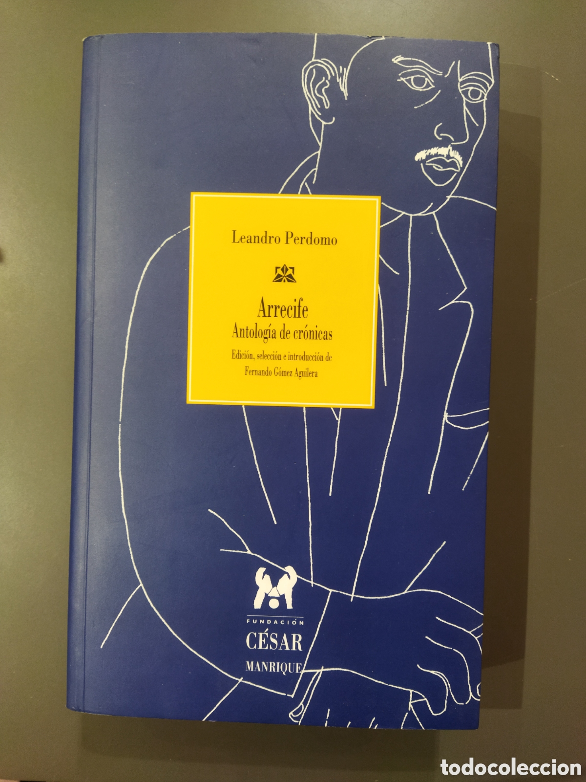 Libros de segunda mano: Arrecife Antolog&iacute;a de cr&oacute;nicas Leandro Perdomo - Foto 1