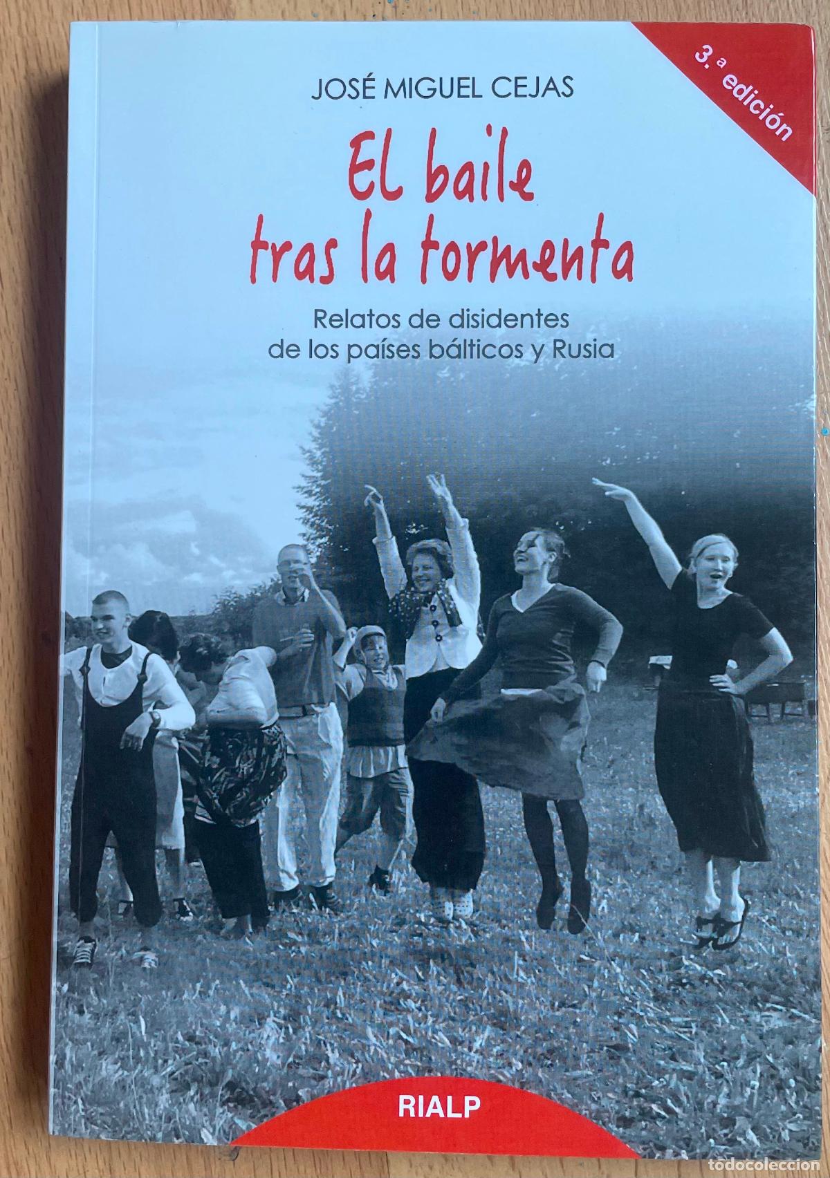 Libros de segunda mano: EL BAILE TRAS LA TORMENTA, Jose Miguel Cejas - Foto 1