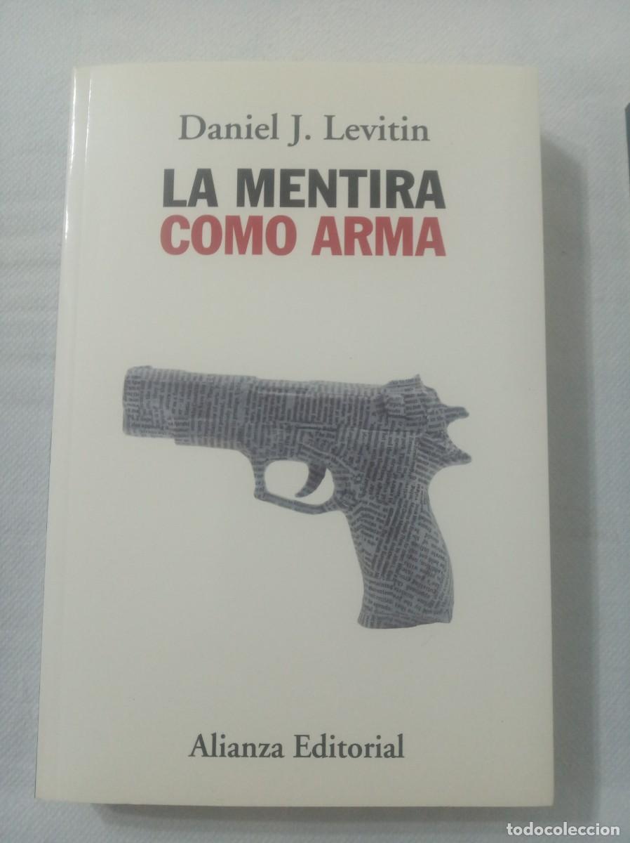 Libros de segunda mano: LA MENTIRA COMO ARMA ( DANIEL J. LEVITIN ) - Foto 1