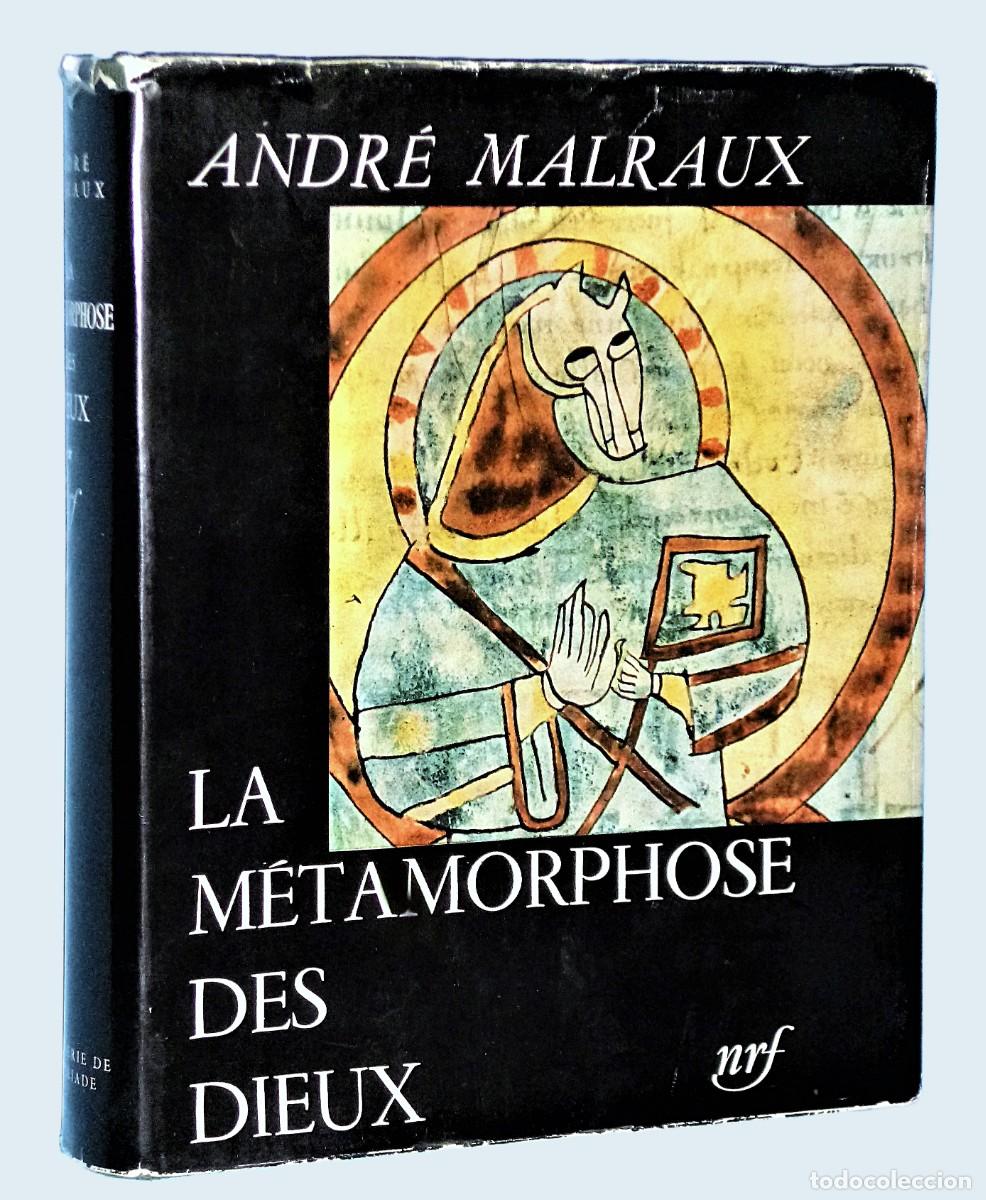 Libros de segunda mano: ANDR&Eacute; MALRAUX - LA M&Eacute;TAMORPHOSE DES DIEUX. TOME PREMIER - Foto 1