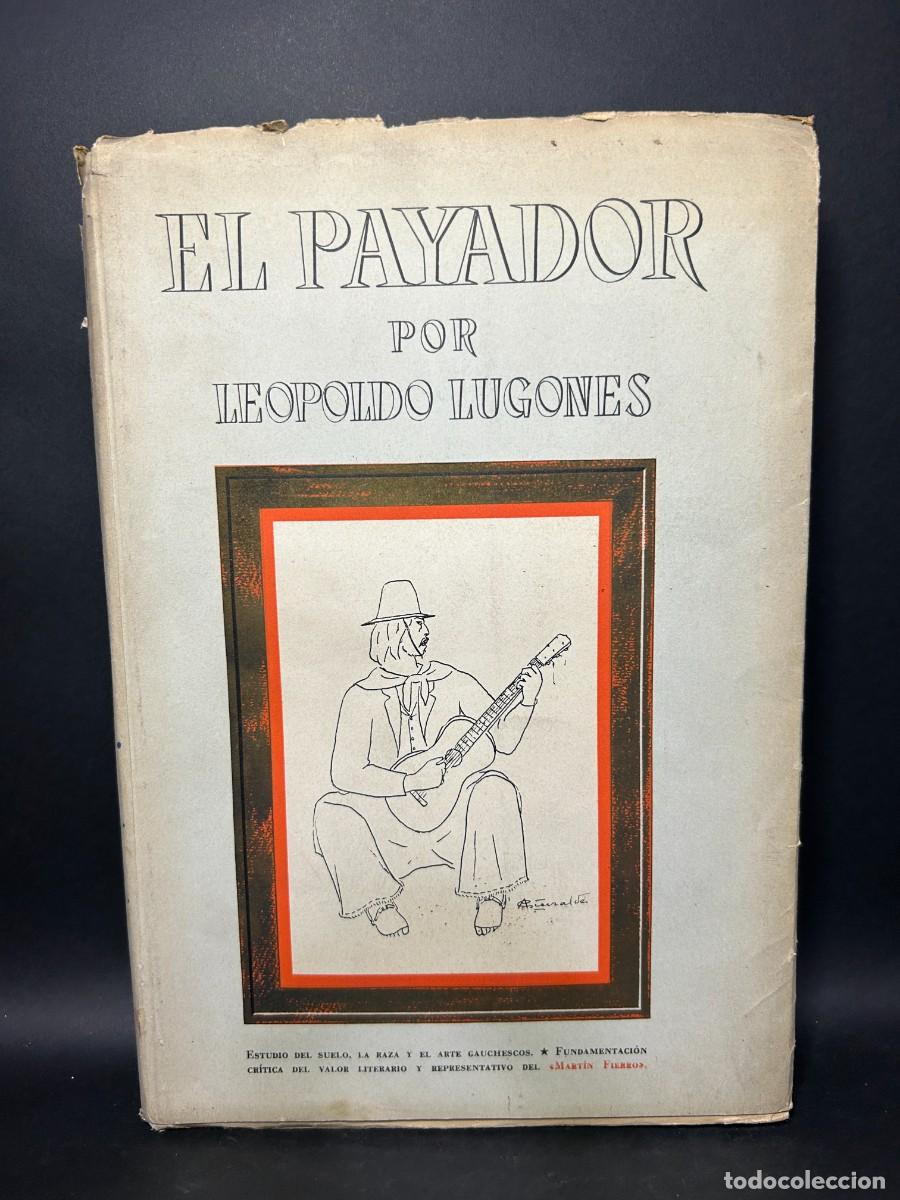 Libros de segunda mano: LEOPOLDO LUGONES - EL PAYADOR - Foto 1