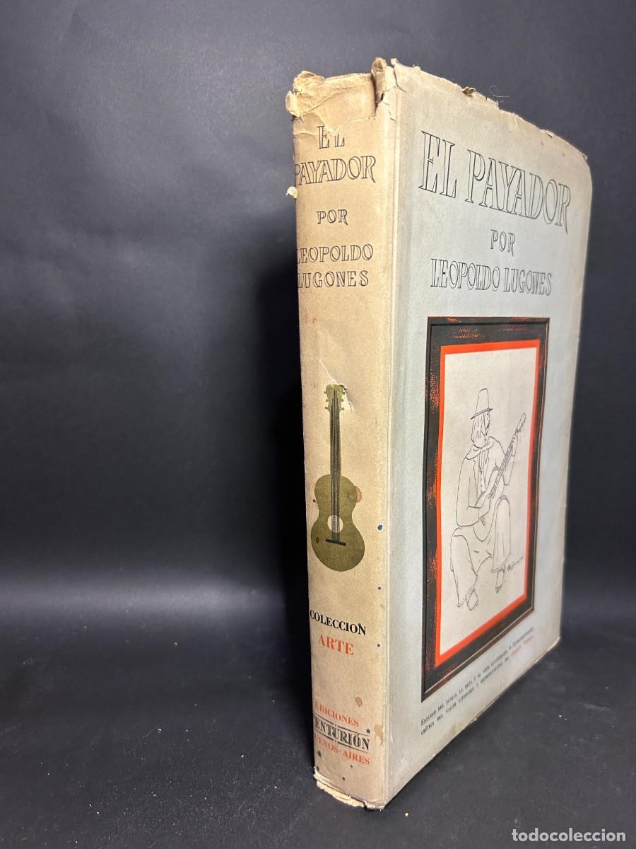 Libros de segunda mano: LEOPOLDO LUGONES - EL PAYADOR - Foto 2