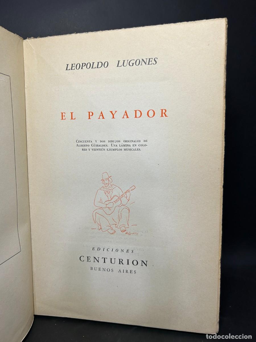 Libros de segunda mano: LEOPOLDO LUGONES - EL PAYADOR - Foto 3