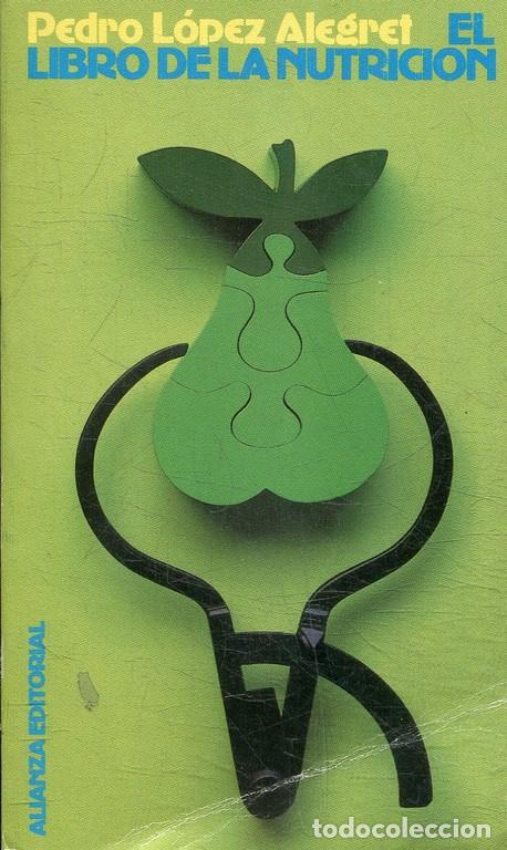 Libros de segunda mano: EL LIBRO DE LA NUTRICION. - LOPEZ ALEGRET, Pedro. - Foto 1