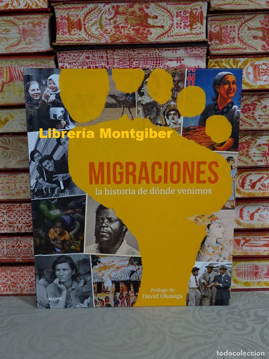 Libri di seconda mano: MIGRACIONES La historia de donde venimos . Autor : AA.VV.